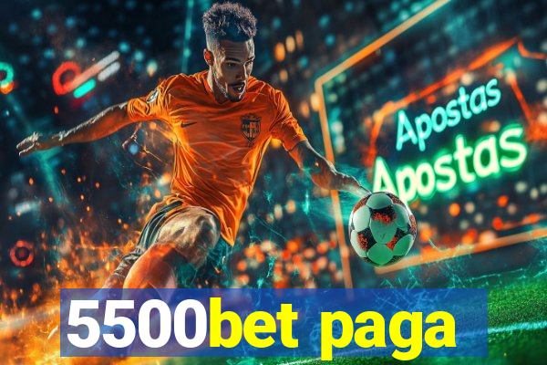 5500bet paga